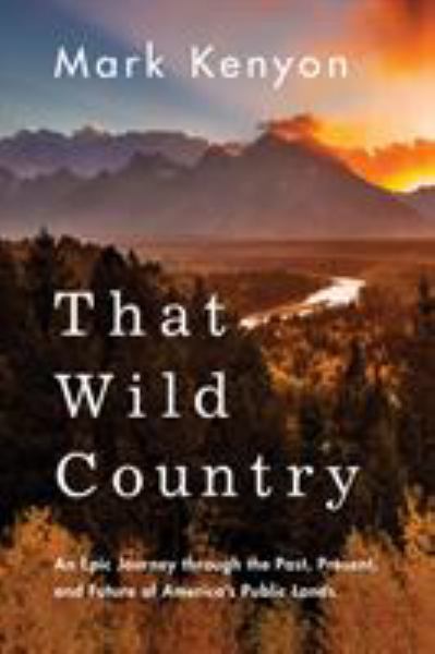 Kenyon, Mark / That Wild Country