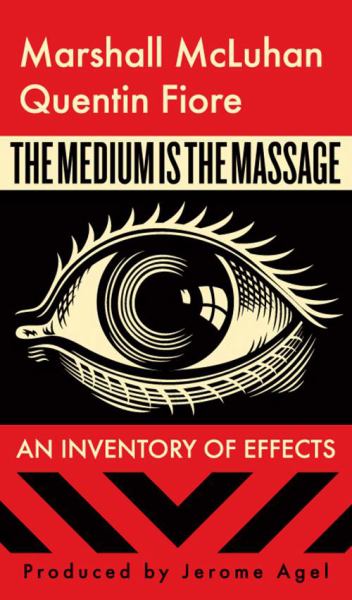 Mcluhan, Marshall / Medium Is The Massage