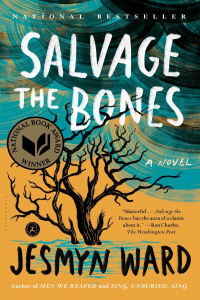 Ward, Jesmyn / Salvage The Bones