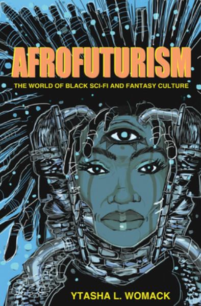 Womack, Ytasha / Afrofuturism