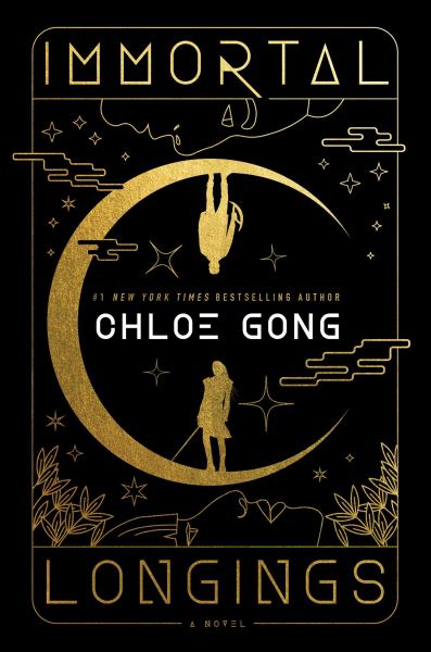 Gong, Chloe / Immortal Longings