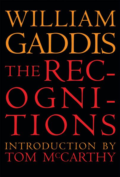 Gaddis, William / The Recognitions