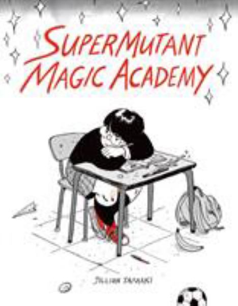 Tamaki, Jillian / SuperMutant Magic Academy
