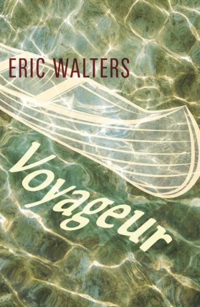 Walters, Eric / Voyageur