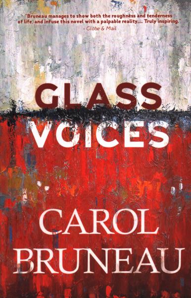 Bruneau, Carol / Glass Voices