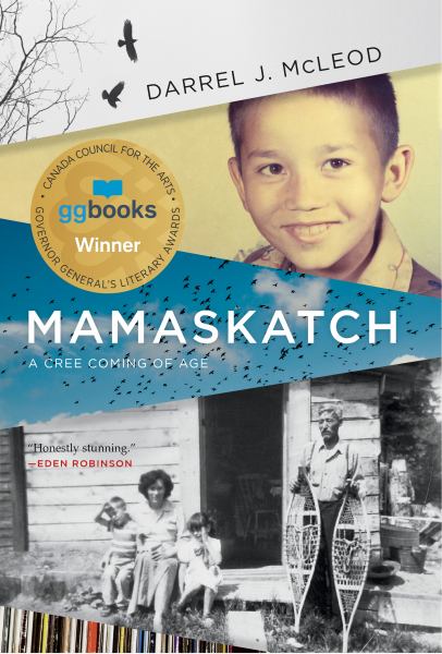 Mcleod, Darrel J. / Mamaskatch: A Cree Coming Of Age