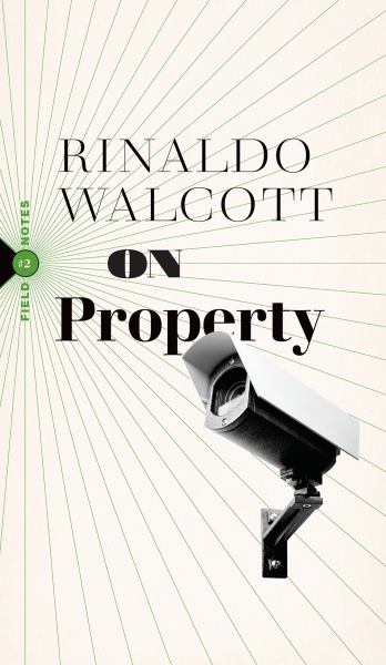 Walcott, Rinaldo / On Property
