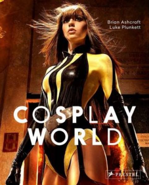 Ashcraft, Brian/ Plunkett / Cosplay World
